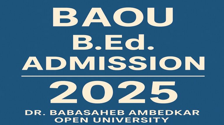 BAOU B.Ed. Admission 2025