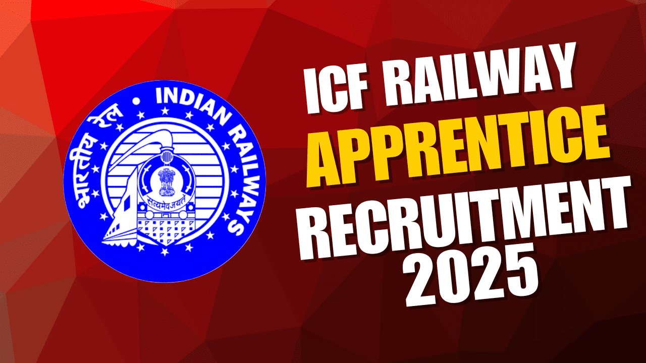 Railway ICF Recruitment 2025