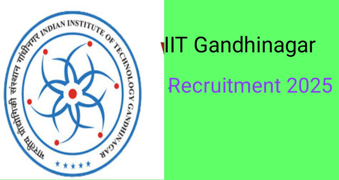 IIT Gandhinagar Recruitment 2025